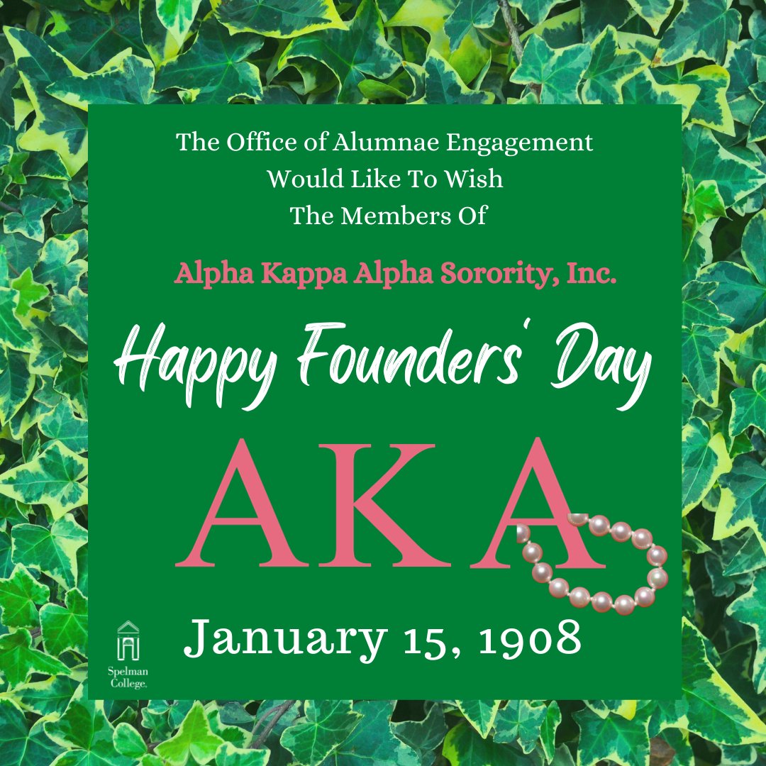 spelmanlane's tweet image. The Office of Alumnae Engagement Would Like To Wish
 The Members Of Alpha Kappa Alpha Sorority, Inc. a Happy Founders' Day! #MuPi #J15 #SpelmanCollege #SpelmanLane