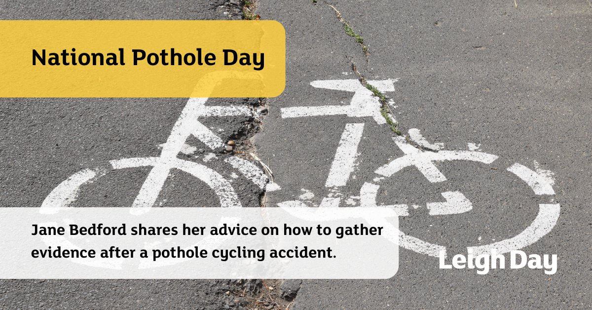 LeighDayCycling's tweet photo. This #NationalPotholeDay, Jane Bedford, one of our cycling personal injury solicitors, provides advice on how to gather evidence if you suffer an injury or bike damage caused by a pothole or other road defects. Read Jane’s blog here. https://t.co/kNidL9h2OA https://t.co/wIEr0fli4S