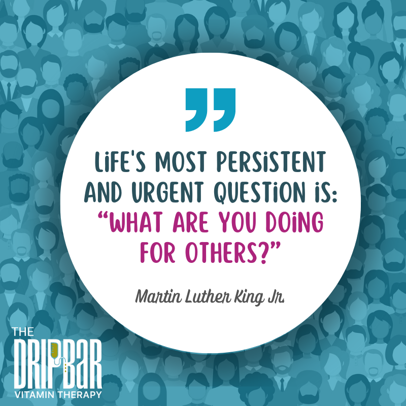 dripbarfoxboro's tweet photo. Start each day asking yourself the most important question presented by the late, great Martin Luther King, Jr., “What are you doing for others?” Wishing you peace and prosperity on Martin Luther King Jr Day. #MLKDay #Inspiration #Love #TheDRIPBaRFoxboro #Foxboro https://t.co/9D4hJM5Cik