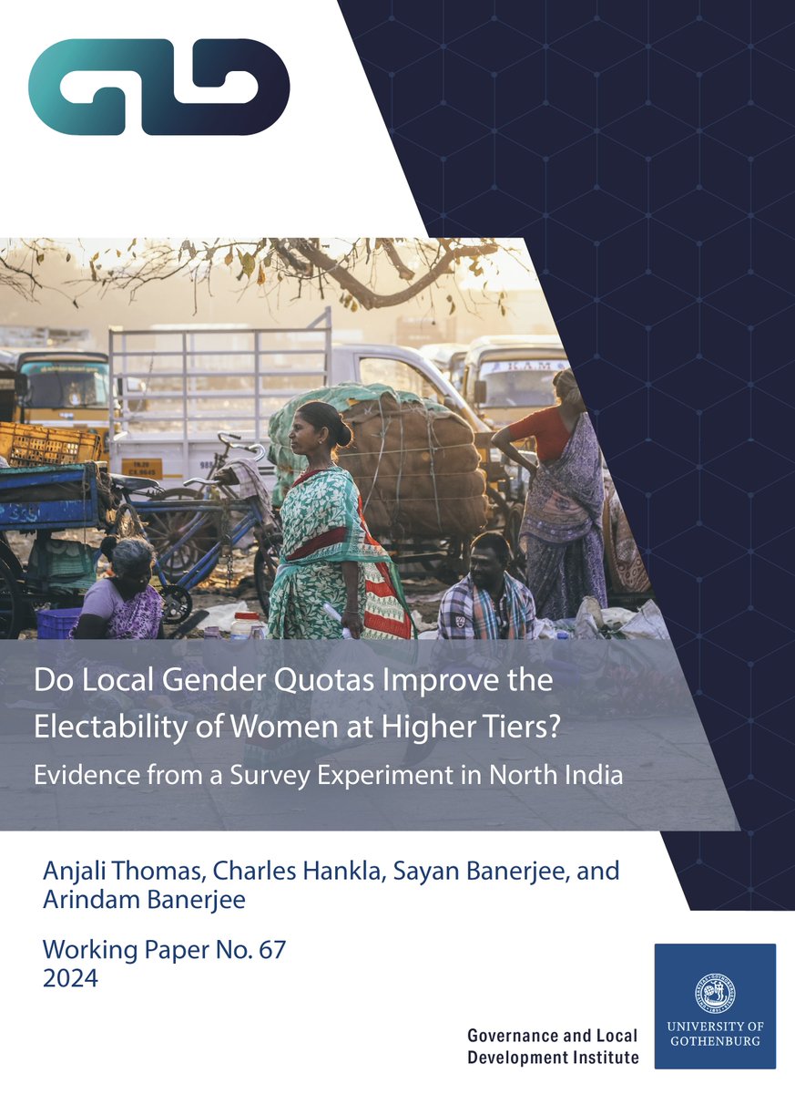 GLD_Gothenburg's tweet photo. New GLD Working Paper! "Do Local #Gender #Quotas Improve the #Electability of Women at Higher Tiers? Evidence from a Survey Experiment in North #India" by @anjalit2020, Charles Hankla, @sayanbpolitics, &amp; @arindam_87. 📖Read it on GLD's website: https://t.co/mD6DACf6Yt https://t.co/UjT9B0Jnqf