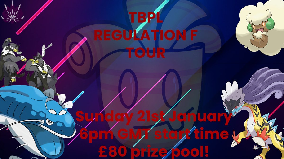 TBPLDraftLeague's tweet photo. Announcing the TBPL Reg F tour!

- £80 total prizepool

- Reg F Rules, get that practice in for the newest VGC Format!

- Starting Sunday 21st January from 6pm GMT! This is an OTS one and done double elim tournament hosted via our official TBPL Discord

https://t.co/6KhuPm4QY1 https://t.co/OhSBMpgPDz