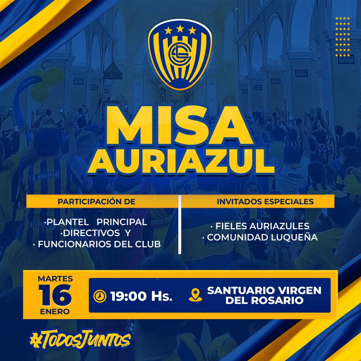 Invitamos a todos los fieles Auriazules y a la comunidad luqueña a participar de la tradicional misa Auriazul a realizarse mañana, a las 19:00, en el Santuario Virgen del Rosario. 

#TodosJuntos 🔵🟡