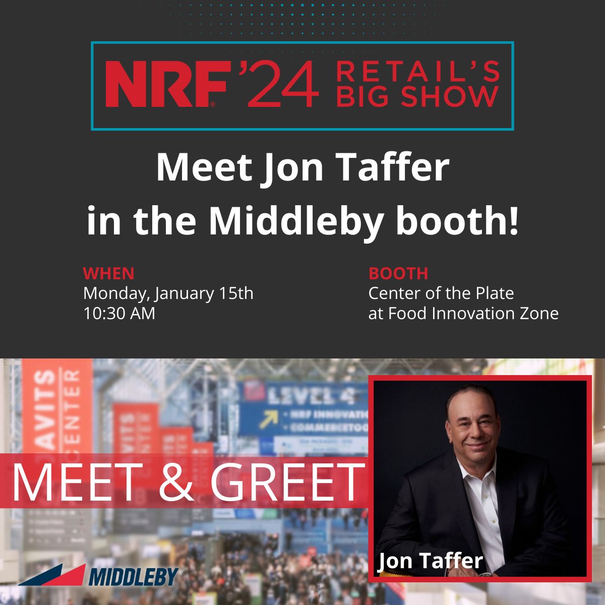I can't wait to meet you all today at @NRFBigShow. Meet me at the @middlebycooking booth at 10:30 AM and experience the @tafferstavern pop up! #NRF2024 #middleby #tafferstavern