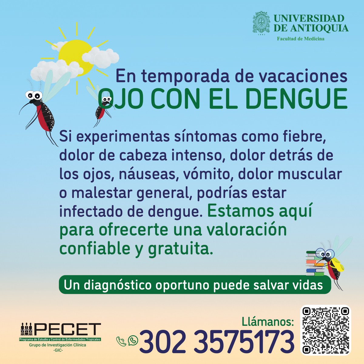 PecetColombia's tweet photo. Si alguno de estos síntomas te afecta, podría ser dengue. Llámanos y obtén tu diagnóstico gratuito. 

@UdeA https://t.co/1NRw4YQyLq