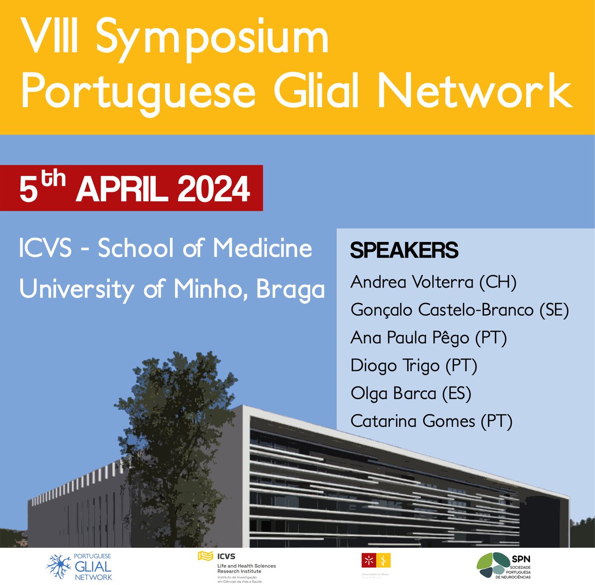 The #glial #family will meet in #Braga! #Registration and #Abstract #submission is open! 📅Friday, April 5 📷@icvs_uminho Braga, Portugal Speakers: @Volterra_Lab @GoCasteloBranco @PegoLab_nBTT Catarina Gomes - FFUC @DrDTrigo @BarcaOlga More info: redeglial.weebly.com/viii-symposium…
