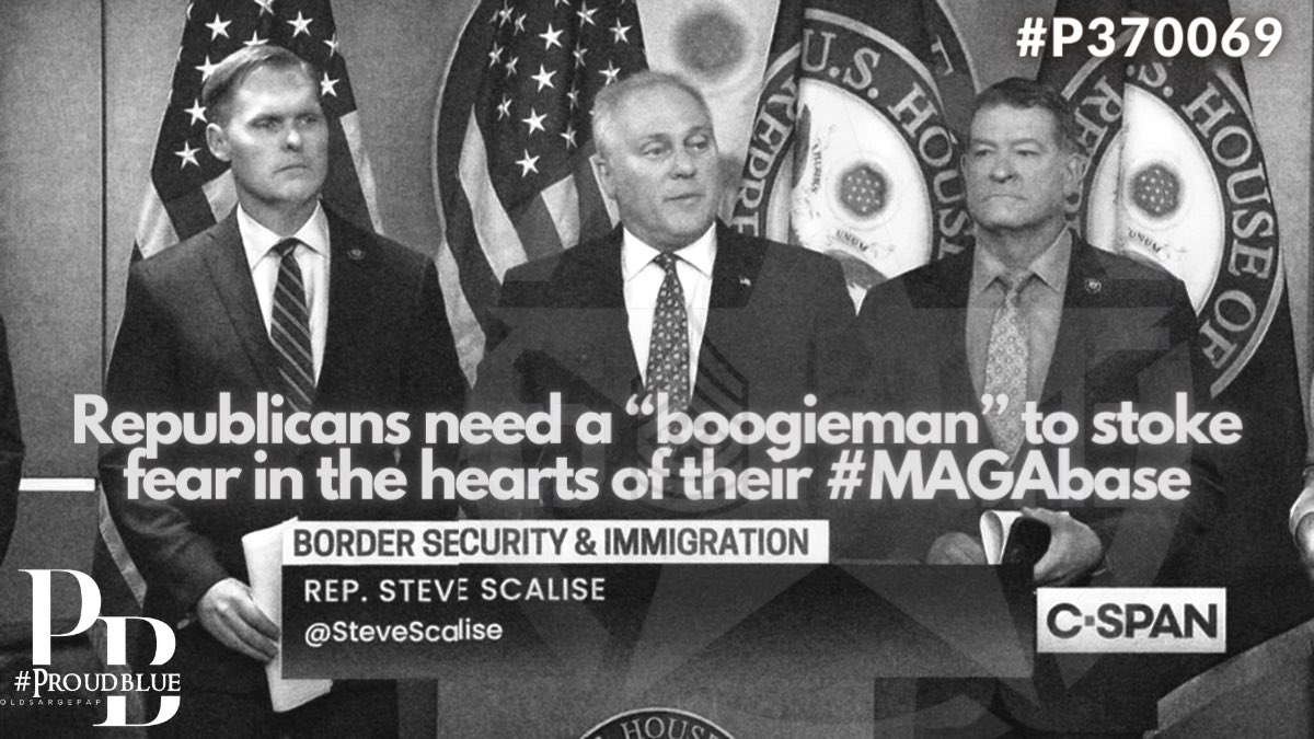 oldsargepap's tweet photo. #ProudBlue #DemVoice1 #DemCastFL #LiveBlue #VetsResist
#BorderFacts America’s immigration issue is both complex and fraught with political tension. Unfortunately, the GOP wants to keep it as it is to use as political “bounty” against President Biden and democratic policies.
TFG is likely to make it really difficult for Republicans to negotiate a deal with the White House on border security.
TFG is far and away the GOP presidential front-runner, and his strength with House Republicans just keeps getting stronger. #MAGA
It’s reported, in a phone call with GOP leadership, Steve Scalise said the quiet part out loud…
“No deal will be made to benefit President Biden until Trump is back in office or another Republican…” #GOPTraitorsToDemocracy
#MondayMorning Republican lawmakers have indeed engaged in various actions that hinder progress on border issues, like opposing funding for border security measures or criticizing Democratic initiatives; serves as clear evidence they are prioritizing political gain over finding practical solutions.
So, the question comes to bear — “is the border issue really an issue? Or are they really that shrewd and callous to politic off people willing to risk their lives to get here?
If you asked me, the GOP needs a “boogieman”. This is their only means of governing and the reason they never get things done! #EpicFail