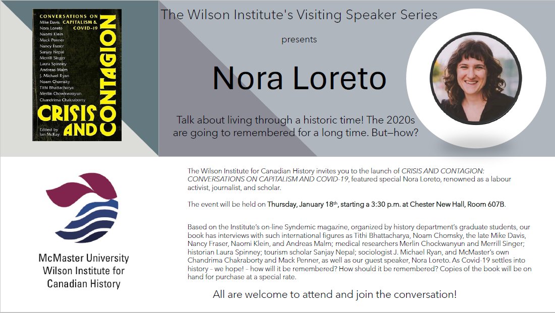 Noral Loreto, renowned labour activist, journalist and author of Crisis and Contagion: Conversions on Capitalism & COVID-19, will be on campus to launch her new book. Join us Thursday, January 18 at 3:30 pm in CNH 607B. All are welcome!