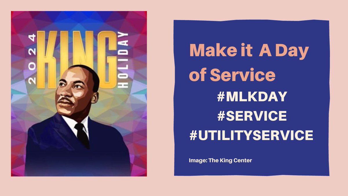 NARUC's tweet photo. On #MLKDay2024, consider making it a day of utility service in your community. Learn more: https://t.co/PbMongZgi5
#DayOn #UtilityService #MLKDay https://t.co/9F3C8Q2R7L