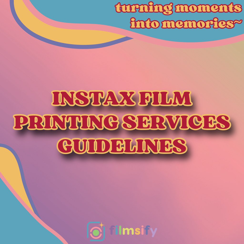 _filmsify's tweet photo. take note of these guidelines before ordering~

#instaxphotography #teaminstaxph #smallbusiness #pampangabased #instaxminievo #instaxph #filmsified https://t.co/nVw4WmQLYk