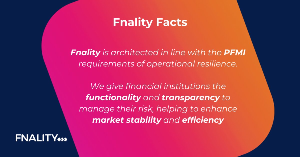 fnality's tweet photo. #Fnality Facts. Fnality is architected in line with the PFMI requirements of operational resilience. We give financial institutions the functionality and transparency to manage their risk, helping to enhance market stability and efficiency. #PFMI #FnPS #DLT https://t.co/gOYH8sYNJs
