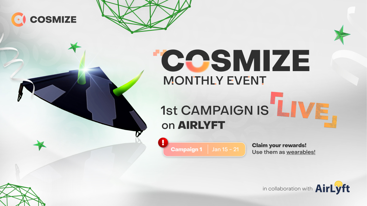 cosmize_io's tweet photo. 📣 Cosmize Monthly Event Alert! 🏯✨ Join the 1st Campaign now on Airlyft [https://t.co/S41bP6Y99g]. https://t.co/jvI0DkQqSO