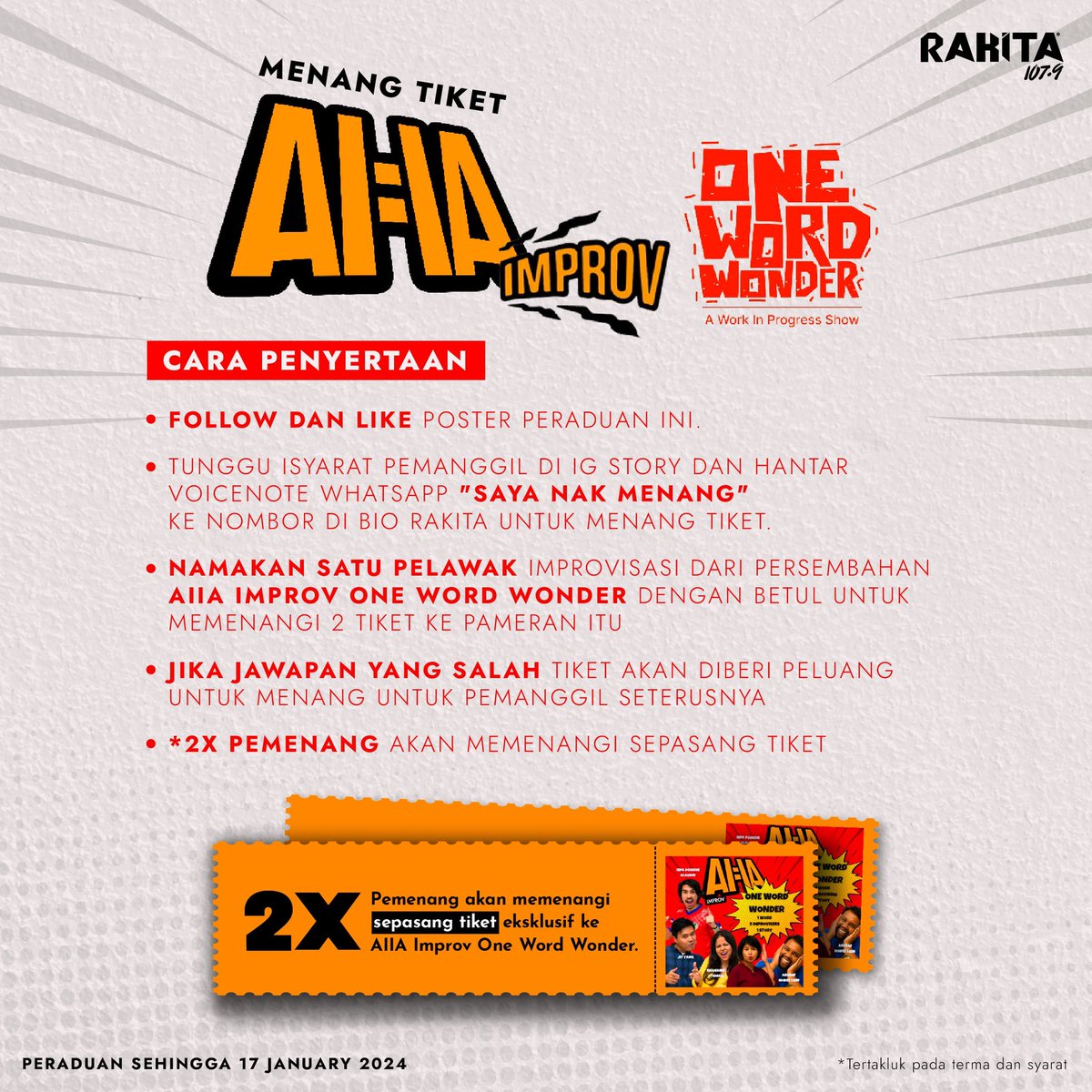 Rakitamy's tweet photo. 🤩 AIIA Improv One Word Wonder kembali untuk tahun ini! Rakita nak belanja tiket untuk menonton show komedi ni guys, ayuh join! 

📱 Tunggu isyarat hantar voicenote nombor Whatsapp Rakita: 011 5426 1079 kalau korang nak menang tiket, get readdyy! 

🎟️ : 2x pemenang memenangi sepasang tiket ke @aiiaimprov One Word Wonder pada 20 Januari 2024 😎

#AIIAImprov #OneWordWonder #AIIA