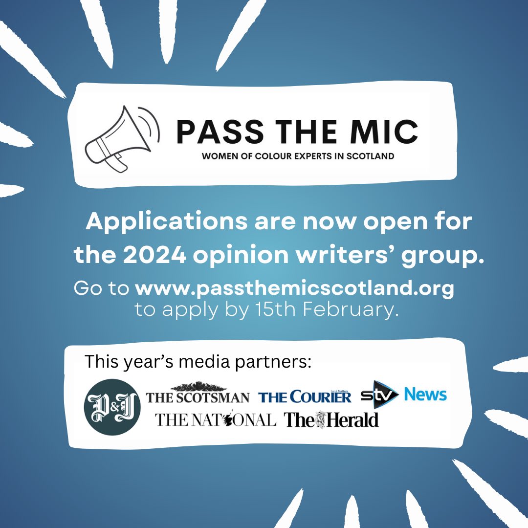 APPLICATIONS OPEN! The 2024 #PassTheMic opinion writers group is now open for applications. 20 women of colour will have a paid opportunity to write for one of our media partners, along with training and development workshops. passthemicscotland.org/2023/12/20/202…