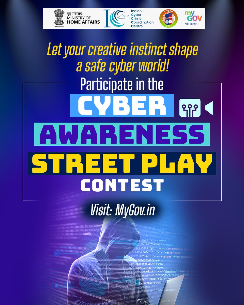 Use your imagination to create a #CyberSafeIndia!
Take part in the Cyber Awareness Street Play Contest and contribute in bringing a change.
mygov.in/task/cyber-awa…
#I4C #MHA #StayCyberWise #StreetPlay #Creativity #CyberSafety @ANI