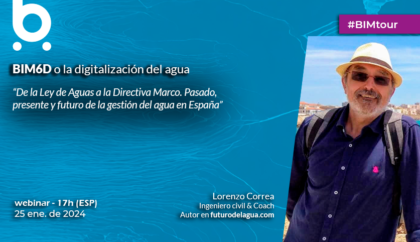 BIMAcademyES's tweet photo. Lorenzo Correa (@futurodelagua) participa como ponente en el #BIMtour sobre #BIM6D para hablar del pasado, presente y futuro de la gestión del agua en España
Confirma asistencia
🗓️ 25/01/24
⏰ 17h
👉 https://t.co/AO52Kic0X3
@BIMCommunity, @datalaing, @socialtek_media https://t.co/ywj4p17JAx