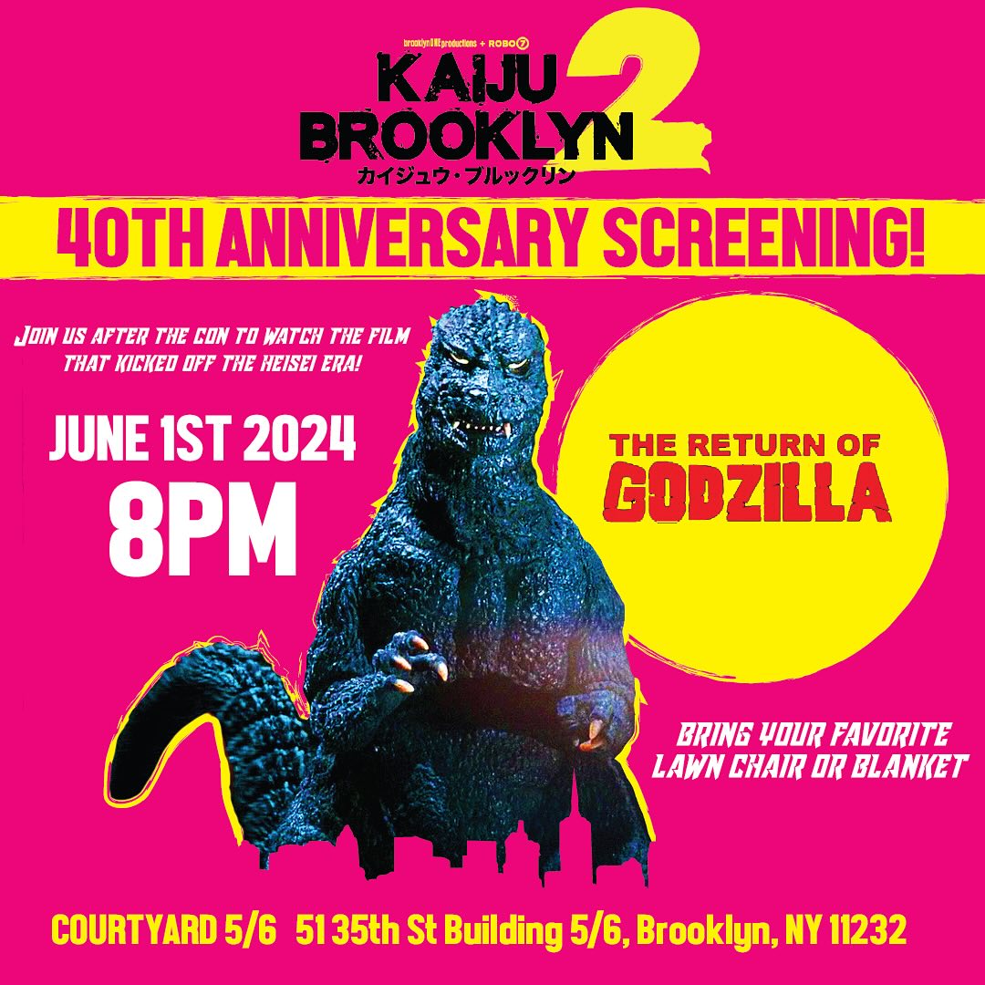 TokuHomeTheatre's tweet photo. Kaiju Brooklyn 2 to Host Outdoor Screening of RETURN OF GODZILLA on 06/01/24 #KaijuBrooklyn #ReturnOfGodzilla #Godzilla #Kaiju #Tokusatsu #Brooklyn https://t.co/mTYOsJ2Sp7 https://t.co/QIqENRwL9E