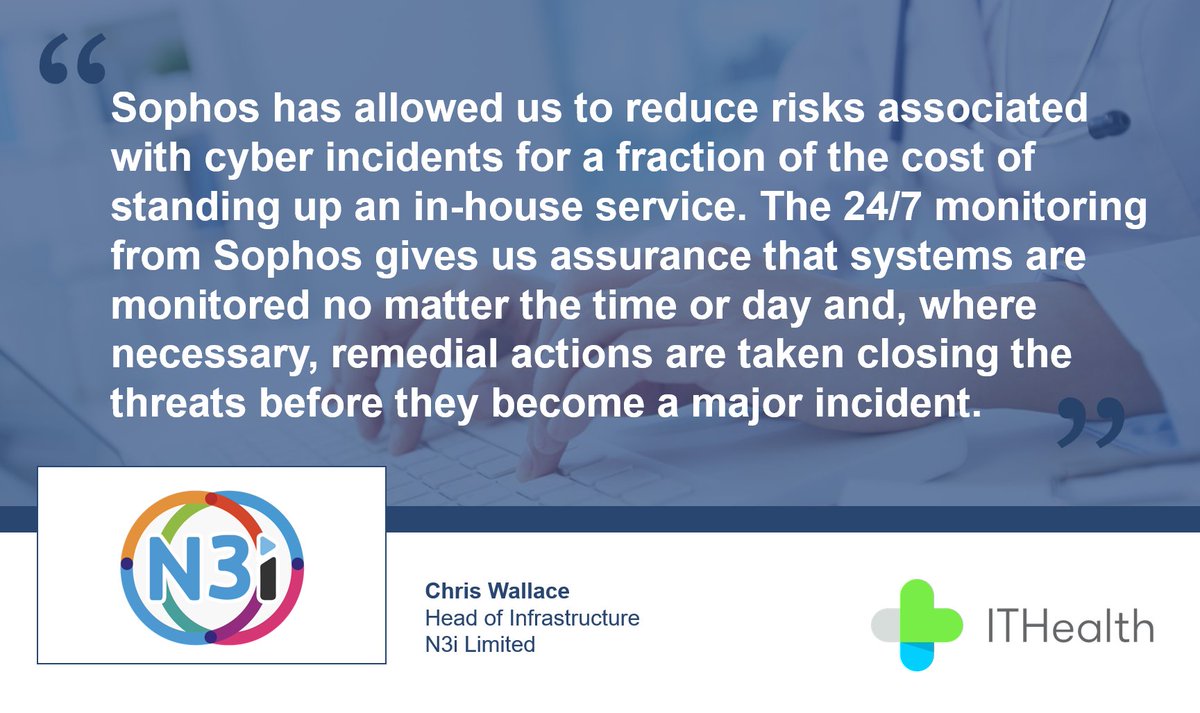 ITHealth (@ithealthuk) on Twitter photo 🔥Hot off the press!🔥 We’re delighted to share this great customer feedback from N3i Ltd of their experience of <a href="/Sophos/">Sophos</a> MDR 24/7 monitoring and response. 😊
Want to hear more from Chris and N3i’s experience? Join the webinar 👉🏻 register.gotowebinar.com/register/29408…
#nhs #sophos #sophosmdr 🔥Hot off the press!🔥 We’re delighted to share this great customer feedback from N3i Ltd of their experience of <a href="/Sophos/">Sophos</a> MDR 24/7 monitoring and response. 😊
Want to hear more from Chris and N3i’s experience? Join the webinar 👉🏻 register.gotowebinar.com/register/29408…
#nhs #sophos #sophosmdr