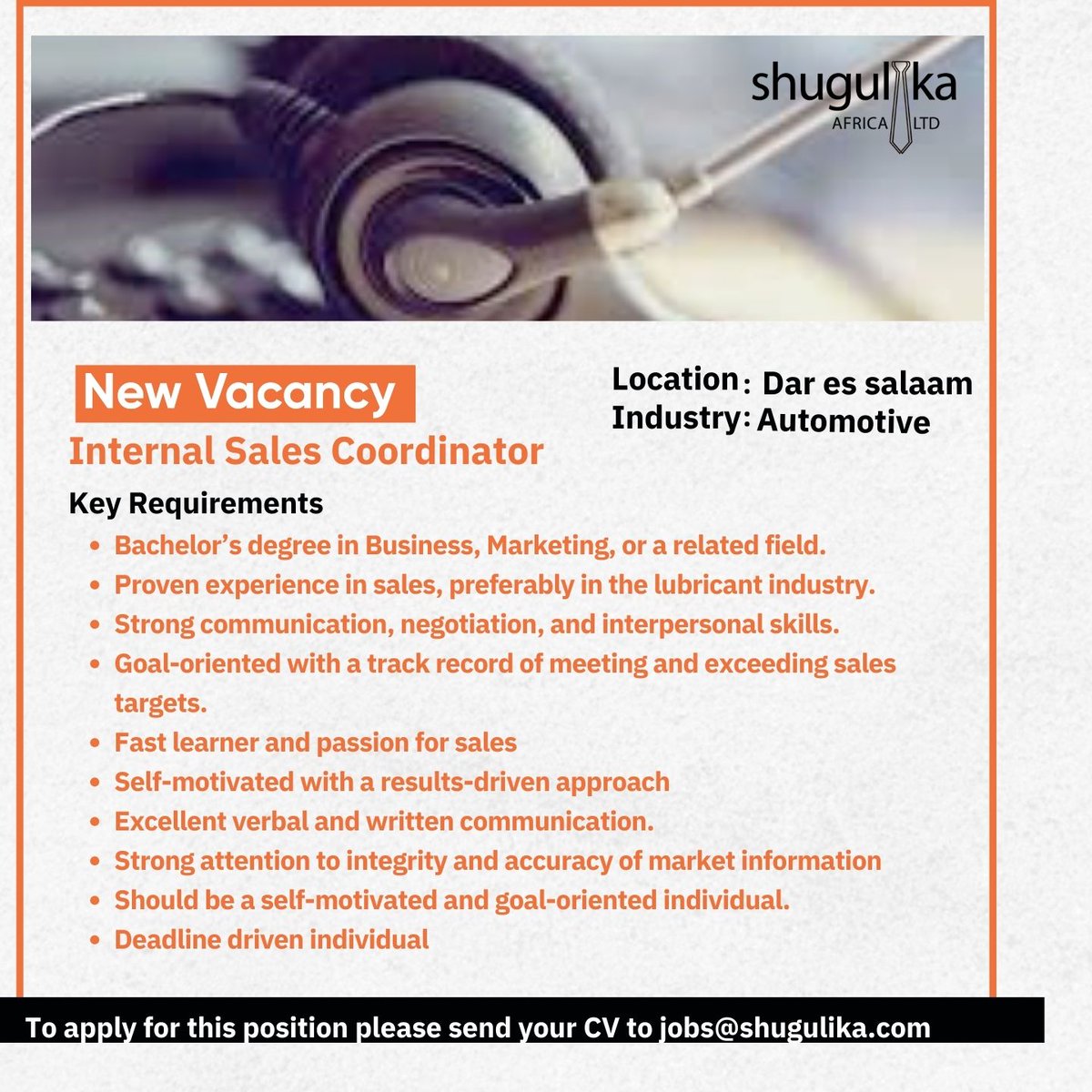 Vacancy: Internal Sales Coordinator 

Send your CV to jobs@shugulika.com

Only shortlisted candidates shall be contacted.

@Shugulika Africa Limited

#shugulika #vacancy #jobs #jobsdar #jobstanzania #lubesales #internalsales #salescoordinator