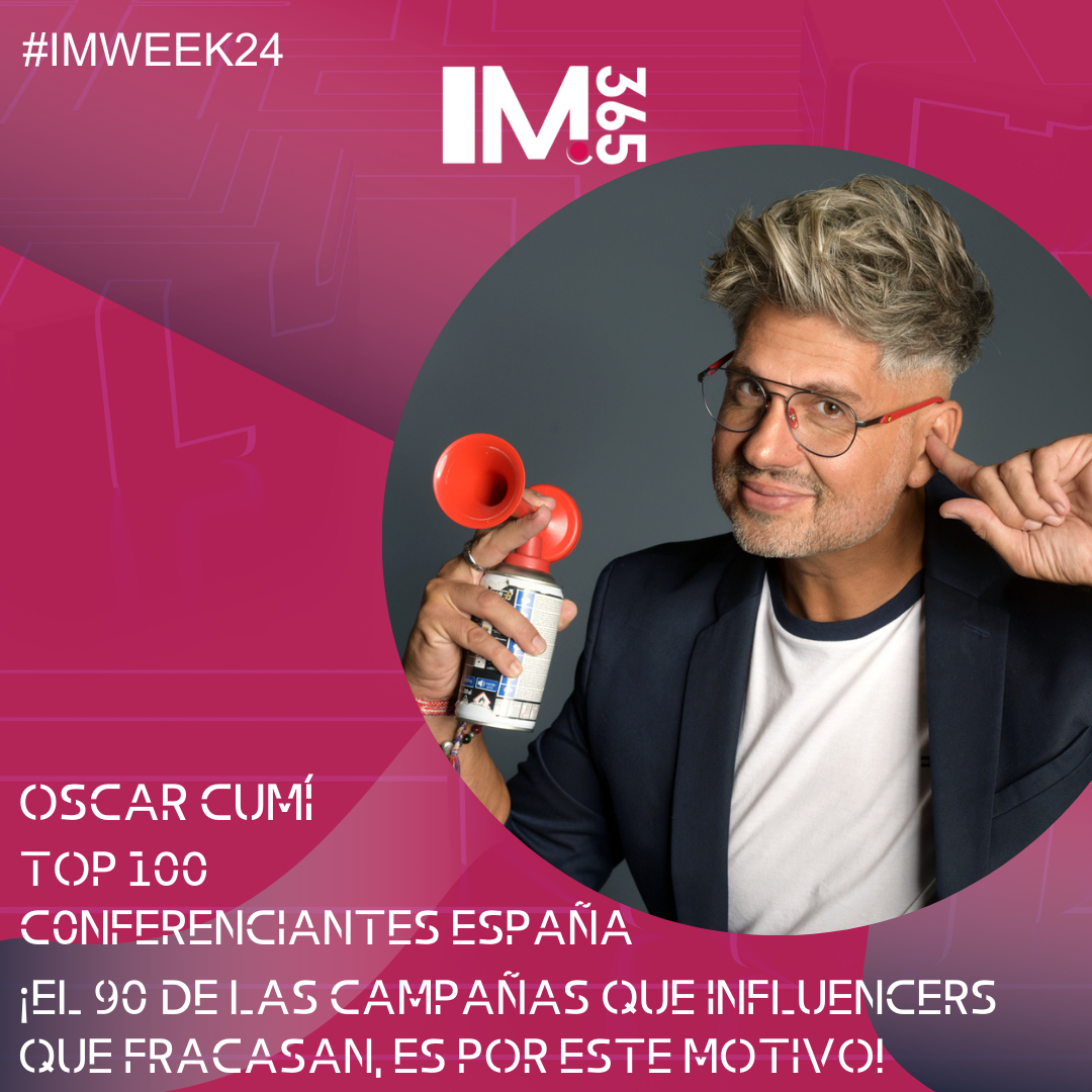 imweek2020's tweet photo. Oscar Cumí es top 100 conferenciantes en España y en la #IMWEEK24 tendremos el honor de escuchar su ponencia: ¡El 90% de las campañas que Influencers que fracasan, es por este motivo!

¡Entradas en el link de la bio!

#influencermarketing #marketingdeinfluencers #IMWEEK24 https://t.co/HDCrCp7SON