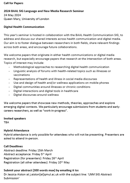 📢 BAAL Language & New Media SIG announcement! The CfP has been released for this year's seminar, taking place at Queen Mary, University of London on 24th May. Theme: Digital Health Communication Abstract deadline: Fri 15th March - see below for details #baal
