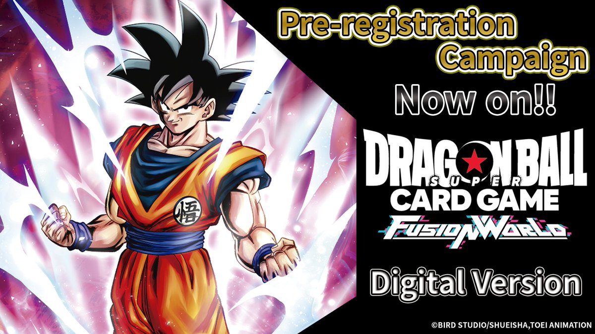 [Early Registration Campaign] Register for the Digital ver. and get super items! Steps 1. Get a Bandai Namco ID 2. React or repost this post 3. Click the “Login” button The prize will increase based on reactions to this post! Details: x.gd/wG8GK #dbfw #fusionworld