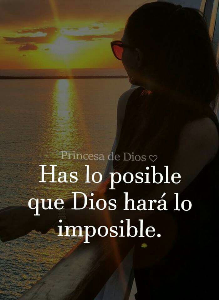 Buen día mundo... Hoy has todo lo posible y deja el resto a Dios.