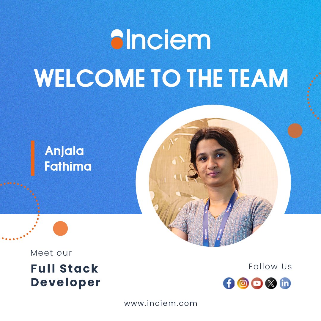 inciemtech's tweet photo. We are delighted to welcome, Anjala Fathima Nazeer! π Excited to have you on board as our Full Stack Developer.
Get ready to embark on a journey of innovation and collaboration! #Inciem
Learn more by tapping the link in our bio.
#Inciem #InciemTechnologies #FutureForward https://t.co/Tax0eRAOv8