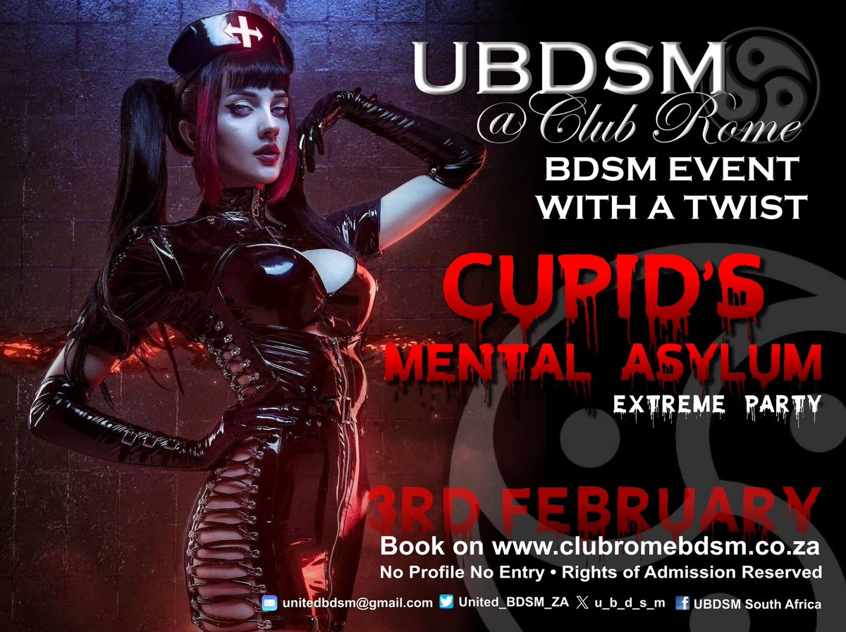 UBDSM  at Club Rome - BDSM with a twist- February event Cupid's Mental Asylum everyone goes crazy for love. The nurses and doctors will be there- Extreme Party.
Book on clubromebdsm.co.za
Rights of admissions reserved • No Profile No Entry
#ClubRome #UBDSM #bdsmevent