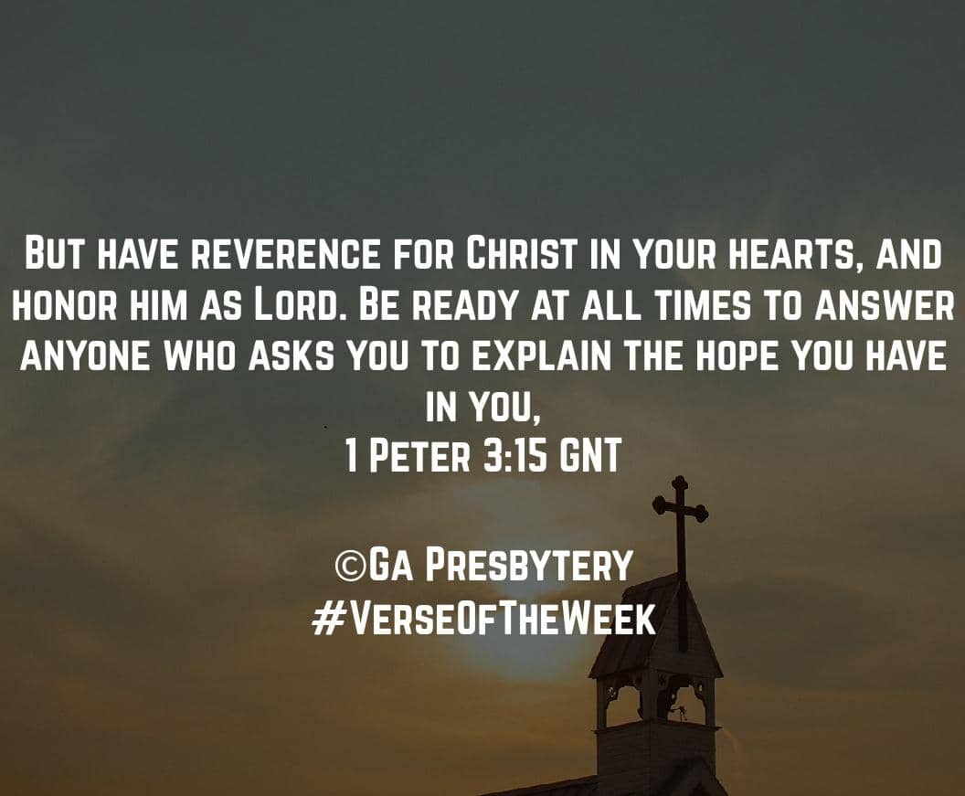START YOUR WEEK WITH A VERSE📖

#MemorizeIt #CentralityOfTheWordOfGod
#GaPresbytery
#VerseOfTheWeek