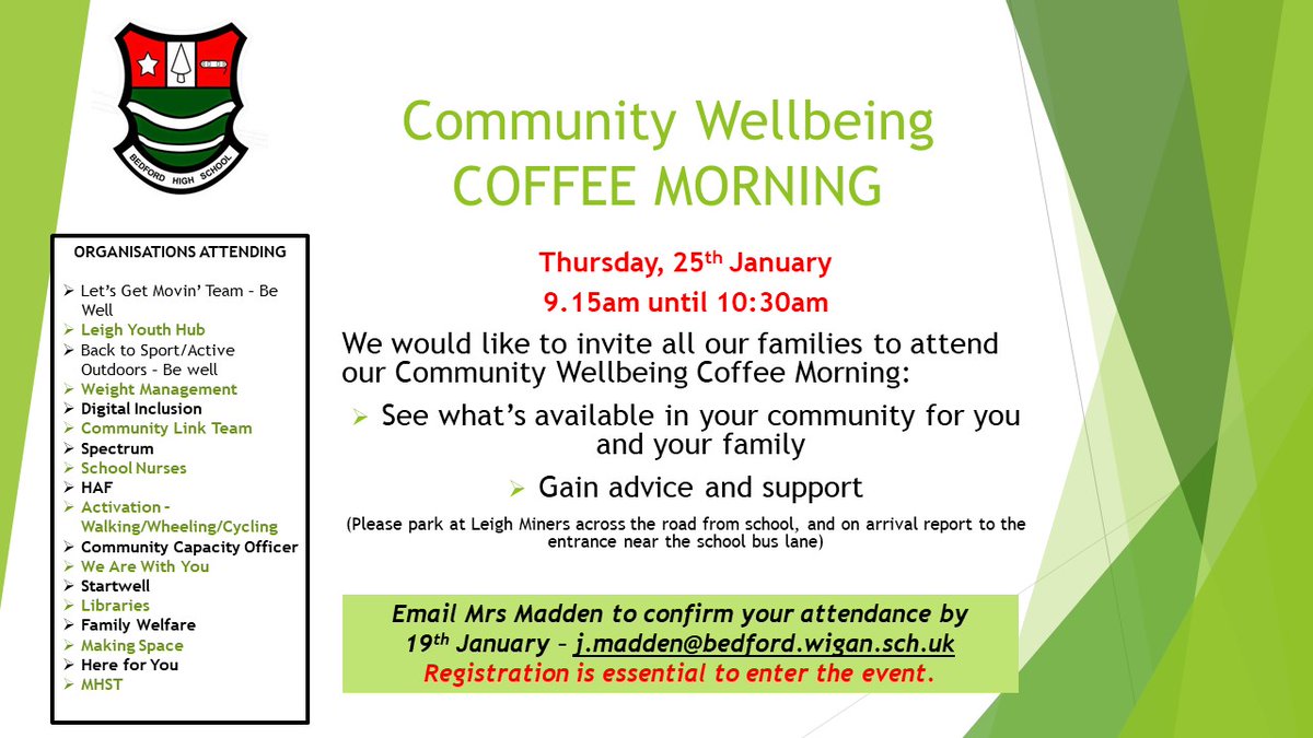 Parents/Guardians - you are invited to our Community Wellbeing Coffee Morning on Thursday, 25th January from 9.15-10.30am. Please note only parents/guardians who have registered their attendance with Mrs Madden will be able to attend. Email: j.madden@bedford.wigan.sch.uk