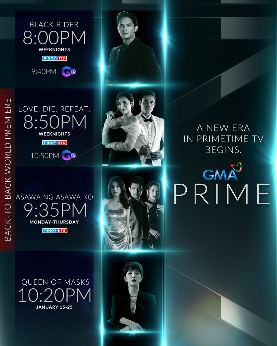 GMA_EG's tweet photo. A NEW ERA IN PRIMETIME TV BEGINS TONIGHT! 

#BlackRider | Weeknights 8:00 PM 
#LoveDieRepeat | Weeknights 8:50 PM 
#AsawaNgAsawaKo | Mon-Thurs 9:35 PM 
#QueenOfMasks | Last 2 weeks 10:20 PM https://t.co/VCoZcxVq3s