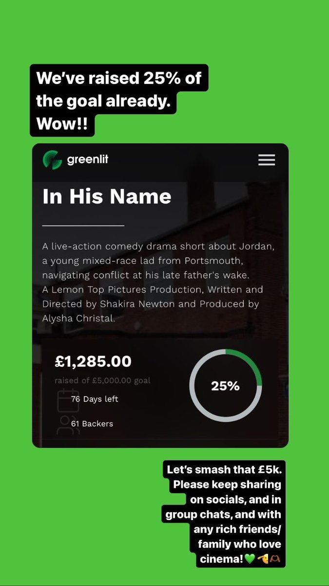 Hey team,
We hit 25% of our target yesterday. I’m so grateful to every1 who has donated so far. 

Please keep sharing on socials & in group chats. Let’s smash that £5k target!

greenlit.com/project/his-na…

#SupportIndieFilm #supportblackartists #blackfilm #queerfilm #workingclassfilm