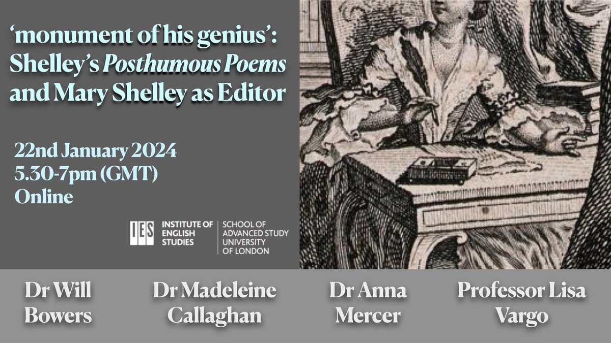 Next Monday! 5:30PM - 7:00PM  

Join the seminar: ‘monument of his genius’: Shelley’s Posthumous Poems and Mary Shelley as Editor (online)

Speakers include <a href="/annamercer_/">Dr Anna Mercer</a> , <a href="/LimeTreeBowers/">Will Bowers</a> , Madeleine Callaghan and Lisa Vargo. 

Register here:

buff.ly/3ShROMR