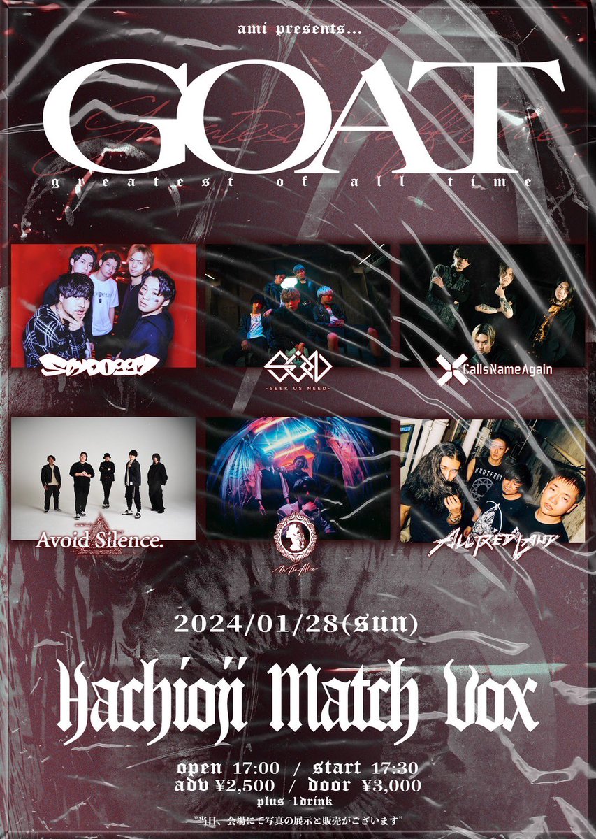 InTheAlice_JP's tweet photo. OPEN/START時間確定しました。

2024.01.28(Sun)

Ami @sskami_ pre.
GOAT "Greatest Of All Time"

at 八王子Match Vox

SlyDoggy
SEEK US NEED
Calls Name Again
Avoid Silence.
In The Alice
All Red Land

OPEN 17:00/START17:30

チケットはこちらから↓
https://t.co/zKAFcxeN1j https://t.co/bfw1O0nND8