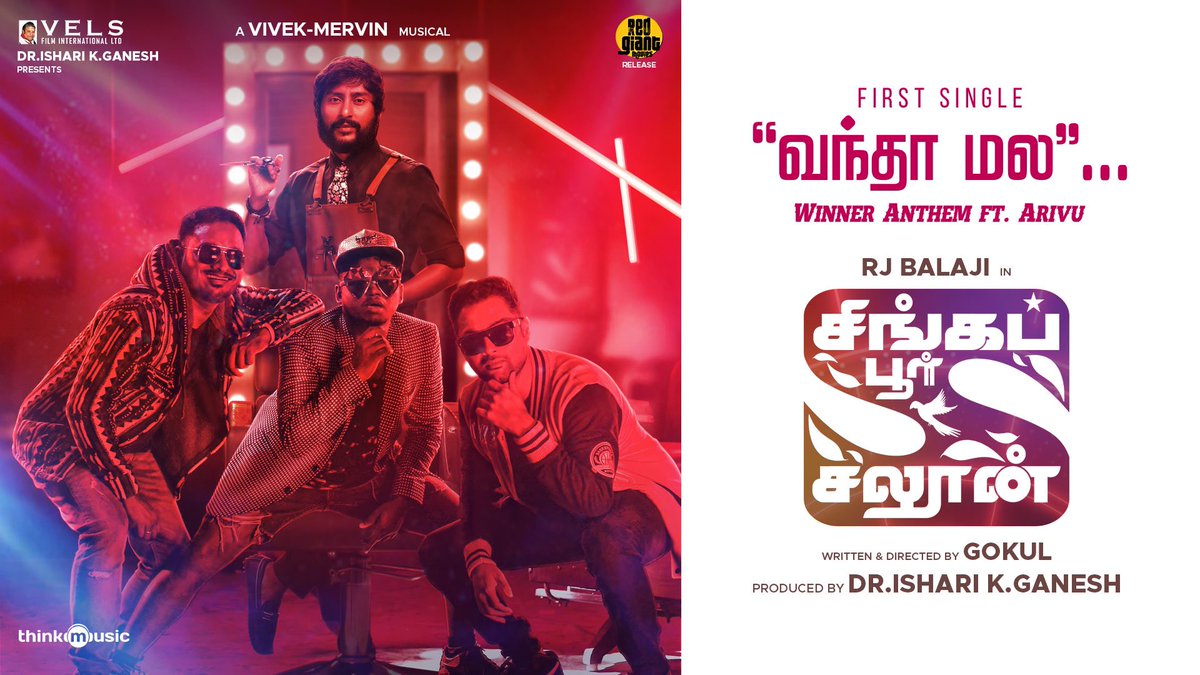 #SingaporeSaloon first single #VandhaMala featuring @TherukuralArivu 🔥

youtu.be/A2NXAedN944

@VelsFilmIntl @RedGiantMovies_ @DirectorGokul @MervinJSolomon @iamviveksiva @kishendas