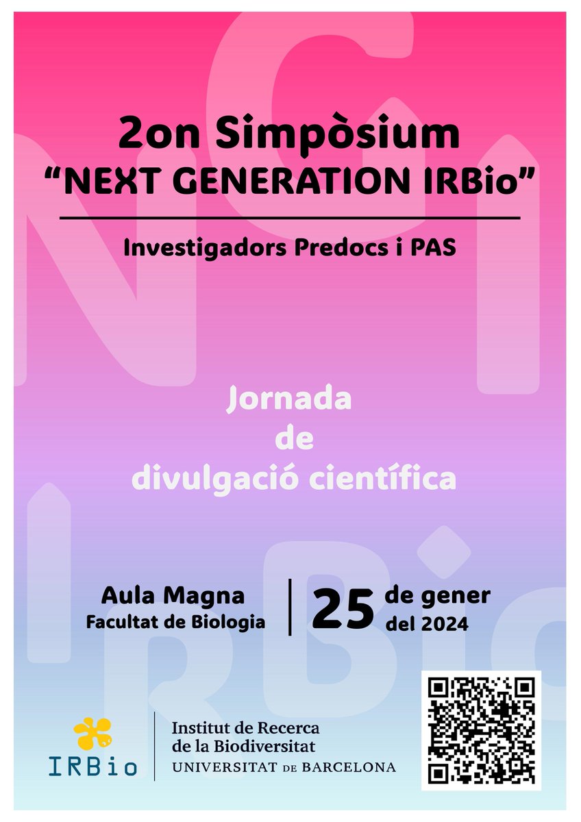 IRBioUB's tweet photo. 📣 Simposi Next Generation IRBio 2024
📅25 de gener
📍 Aula Magna, Edifici Margalef, Facultat de Biologia ⏰ 9:00 – 13:30 h
🔬 Jornada centrada en investigadors en formació i tècnics de recerca.
👥 Inscripció: https://t.co/IJ65onQllH https://t.co/m5qX7Y87jO