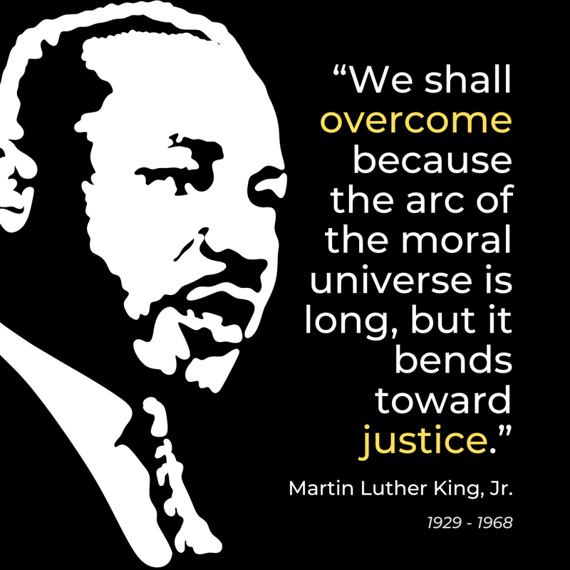 This is the sentiment I have on my mind this #MLKDay. The arc sure is long, but I have faith that we will eventually reach a more just world.