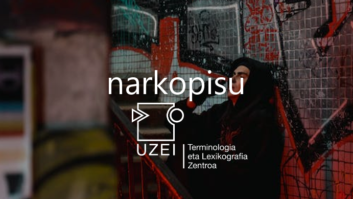 UZEI_'s tweet photo. «Narkopisu» gehitu dugu #neoloteka-n
👉 https://t.co/kX7g9tTASf
#euskara #neologismoak #hiztegia https://t.co/rUIY99FoXZ
