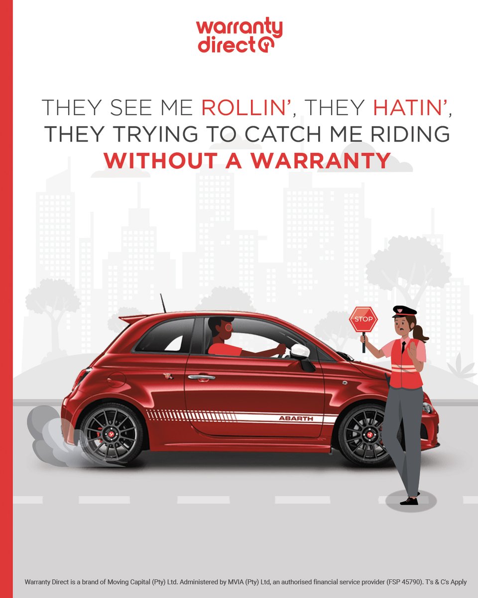 They see me rollin’, they hatin’ they trying to catch me riding without a warranty. Too bad I already got a warranty, won’t catch me without a warranty, can’t catch me without a warranty, I’m already with Warranty Direct. 

Learn more: warrantydirect.co.za