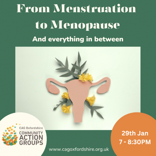 @CAGOxfordshire is bringing you another 'From #Menstruation to #Menopause' workshop on the 29th January, 7-8:30pm, on zoom for FREE). Come along to hear and chat about period poverty, living with endometriosis and managing menopause. Register here: shorturl.at/cM138-