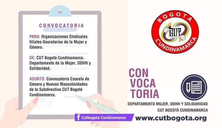 #Convocatoria Convocatoria Escuela de Género y Nuevas Masculinidades CUT Bogotá Cundinamarca 
cutbogota.org/index.php/lo-u…