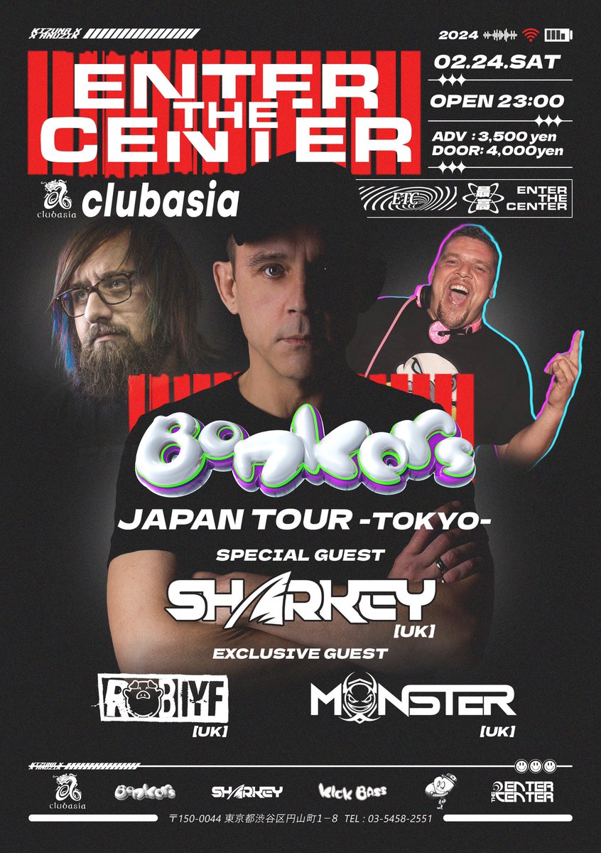 EntertheCenter0's tweet photo. 2024.02.24(SAT) 23:00-
“ENTER THE CENTER” -Bonkers JAPAN TOUR-
at clubasia / Shibuya
ADV Ticket 3,500yen-
DOOR 4,000yen-

[Special Guest]
SHARKEY from UK

[Exclusive Guest]
Rob IYF from UK (Exclusive set)
MONSTER from UK 

ADVチケットは近日販売開始！
#ETC01 https://t.co/pwWAmfO9md