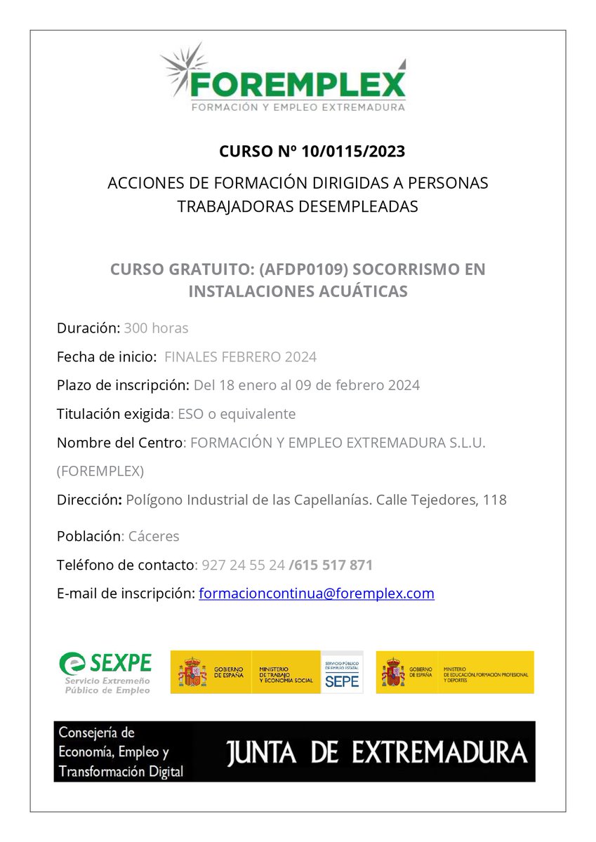 Curso GRATUITO de Socorrismo Acuático para Desempleados 

🕒 Duración: 380 horas (300h + 80h prácticas)
🗓️ Inicio: Finales Feb 2024
📌 Presencial en Cáceres
📝 Inscripciones:
pebetero0.aidaform.com/2024-curso-afd…
📞 615 517 871