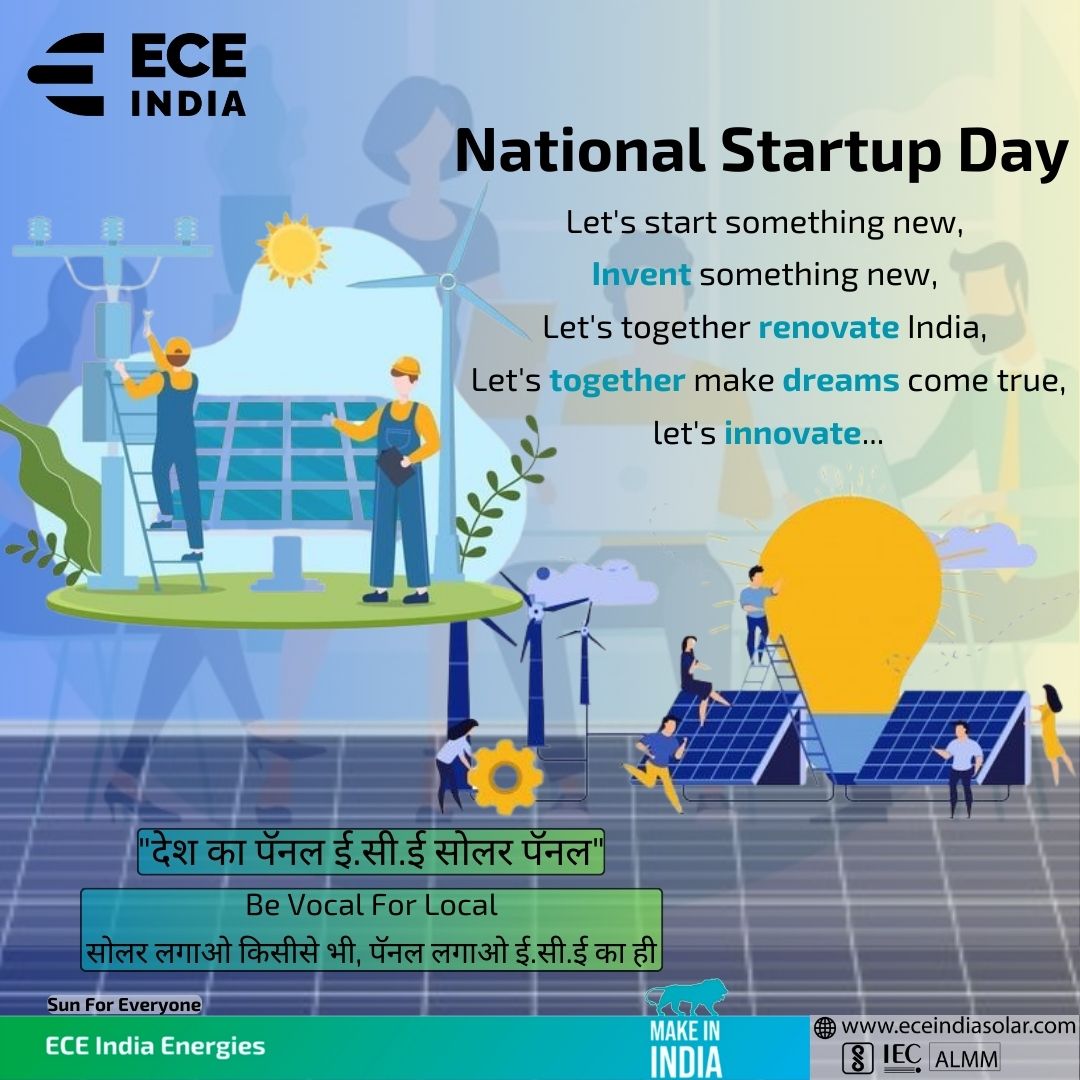 Lets start something new. Invent something new. Let's Together renovate India. Lets together make dreams come true, let's Innovate...
#eceindia #eceindiaenergies #sunforeveryone #solar #Startups #nationalstartupday #solarmanufacturing #technology #renewablenergy #makeinindia
