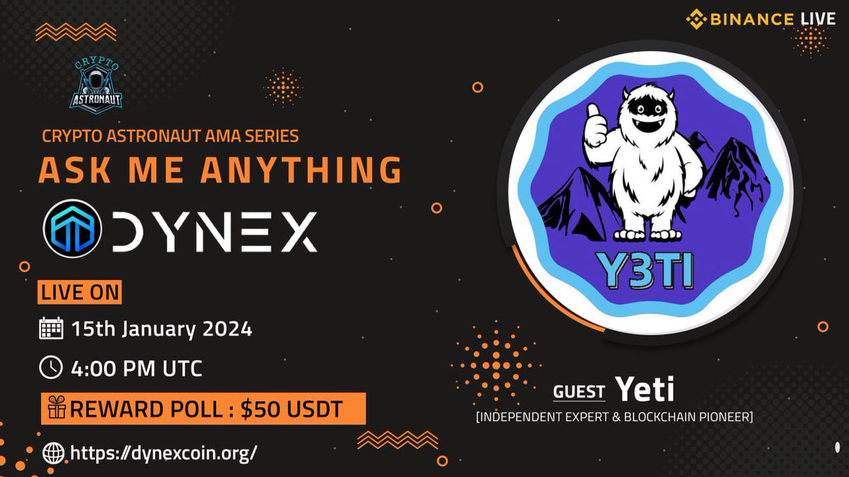 CryptoAs_TW's tweet photo. 🔊 We're thrilled to announce our next #AMA with  "DYNEX"on 15th,January,2024 at 4:00 PM UTC 

🔶 𝗕𝗜𝗡𝗔𝗡𝗖𝗘 𝗟𝗜𝗩𝗘 🔶

🏠Venue: https://t.co/5sLzv6pj3J…

🎁 Reward Pool: $50 USDT

🔰Rules
Follow @CryptoAs_TW &amp; @dynexcoin

💠 Comment &amp; Like,Retweet &amp; Follow https://t.co/lVATvsX9Rz