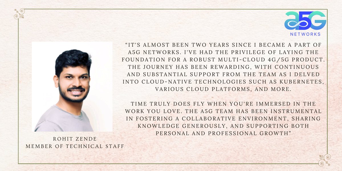 SonaliGholap1's tweet photo. Two years and counting! Rohit Zende, a driving force in our R&amp;D team, shares his journey "@A5GNetworks is not just a workplace; it's a platform for personal and professional growth. The collaborative spirit &amp; constant support make every day exciting &amp; fulfilling."
#WorkCulture https://t.co/msOu28dv8O