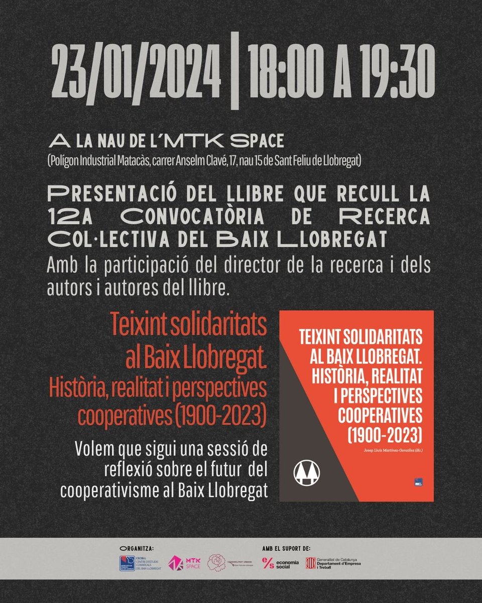 CECBLL's tweet photo. 📖 Ens fa molta il·lusió convidar-vos a la presentació del llibre "Teixint solidaritats al Baix Llobregat. Història, realitat i perspectives cooperatives (1900-2023)" que es farà el pròxim dia 23 de gener a la nau de l'MTK SPACE📖

Us hi esperem! ✨

@comunalitatSFLL https://t.co/Ot55odJELW