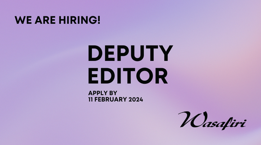 We are hiring! Wasafiri is seeking its next Deputy Editor. This role would suit an experienced editor and passionate arts professional with a deep commitment to diversity and inclusion in literature. Learn more and apply here: wasafiri.org/hiring-deputy-… #artsjobs #publishing