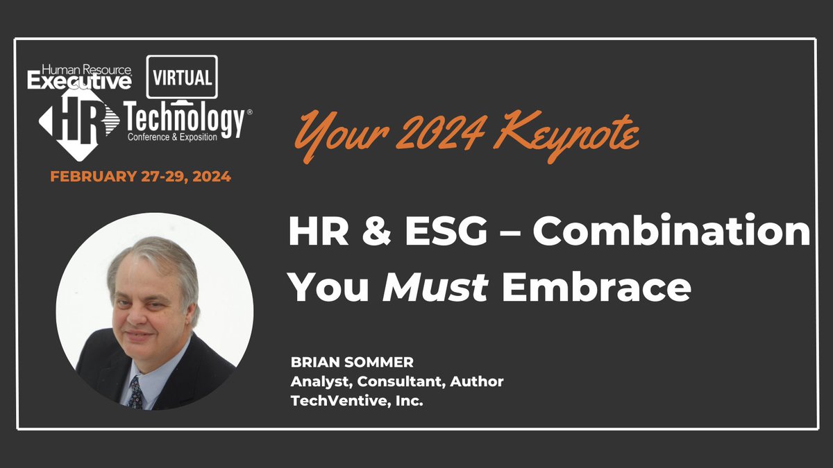 🌟🎙️ Keynote Alert! ow.ly/kjvy30syTLx Join Brian Sommer @BrianSSommer of TechVentive, Inc. to explore the untapped potential of #ESG in #HR and uncover the pivotal role HR plays in shaping sustainable practices. #HRdata #PeopleAnalytics #HRanalytics #DEI #AI #HR #payroll