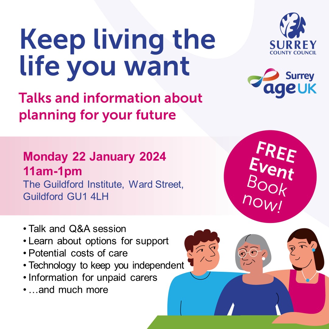SurreyNews's tweet photo. As we age, planning can help us avoid making hasty decisions around our future needs. If you want to know more about health, finance or care for others, reserve your place at a FREE info and Q&amp;A event in #Guildford on 22 January, or find another session https://t.co/1lbg9dT5dG https://t.co/1Xj3UstPlQ
